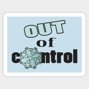 out of control Sticker